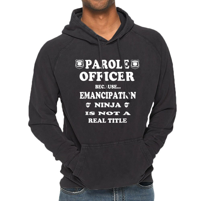 Probation Officer T Shirt Gift Idea Parole Officer T Shirt Vintage Hoodie by cm-arts | Artistshot