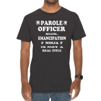 Probation Officer T Shirt Gift Idea Parole Officer T Shirt Vintage T-shirt | Artistshot