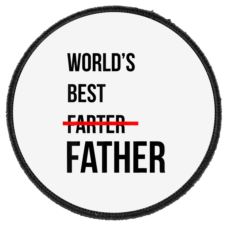 Funny Father's Day Shirt Round Patch | Artistshot