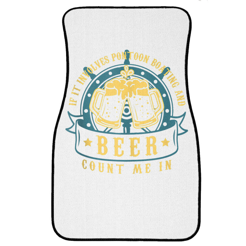 If It Involves Pontoon Boating  Boat Captain Pontoon Tank Top Front Car Mat | Artistshot