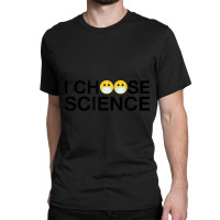 I Choose Science And Will Wear A Mask And Save Lives Classic T-shirt | Artistshot