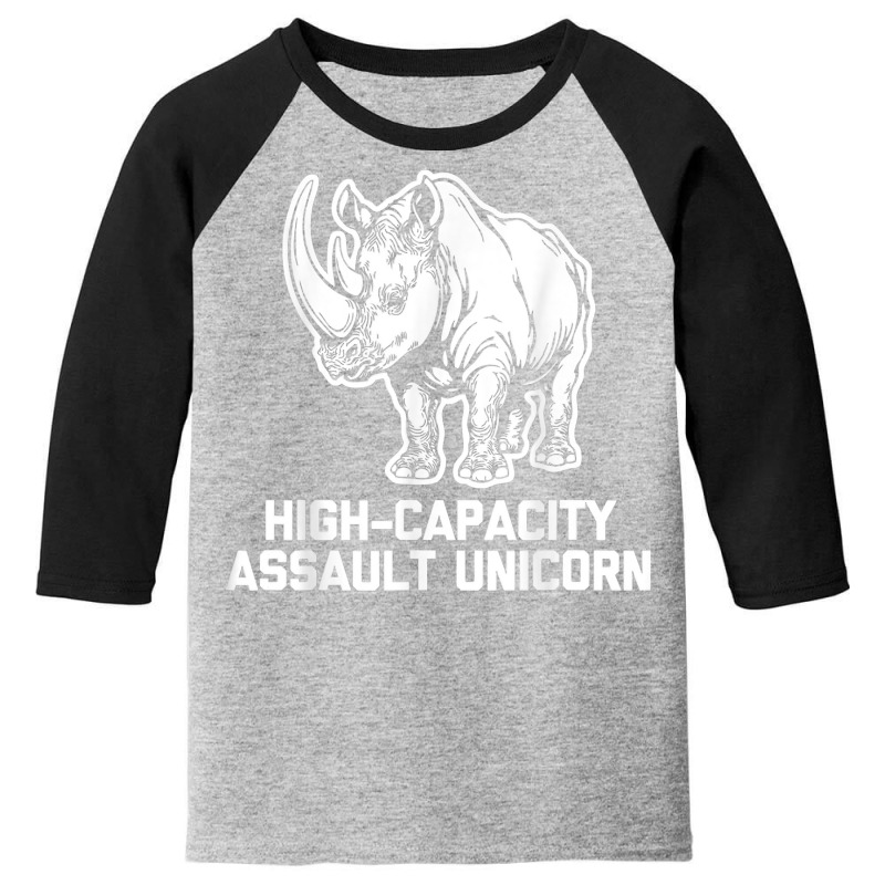 High Capacity Assault Unicorn Funny Rhino Military T Shirt Youth 3/4 Sleeve by cm-arts | Artistshot