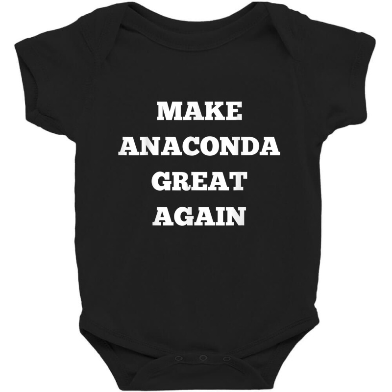 Make Anaconda Great Again Baby Bodysuit by cm-arts | Artistshot