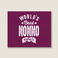 World's Best Nonno Landscape Canvas Print | Artistshot