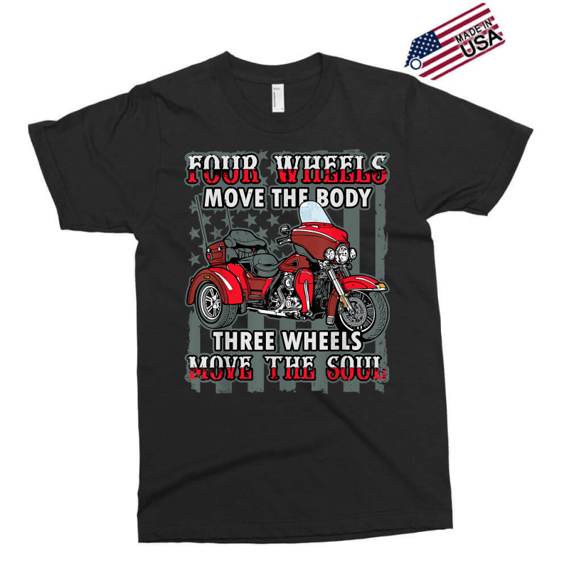 Motorcycle Trike Three Wheels Move The Soul Biker Exclusive T-shirt by ToraHernton | Artistshot