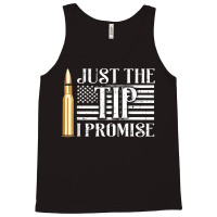 Just The Tip I Promise Usa Flag Gun Bullet Tank Top | Artistshot