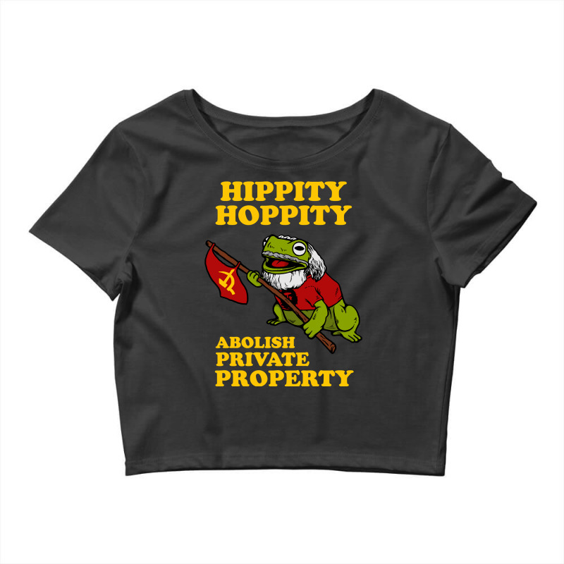 Hippity Hoppity Abolish Private Property Crop Top by cm-arts | Artistshot