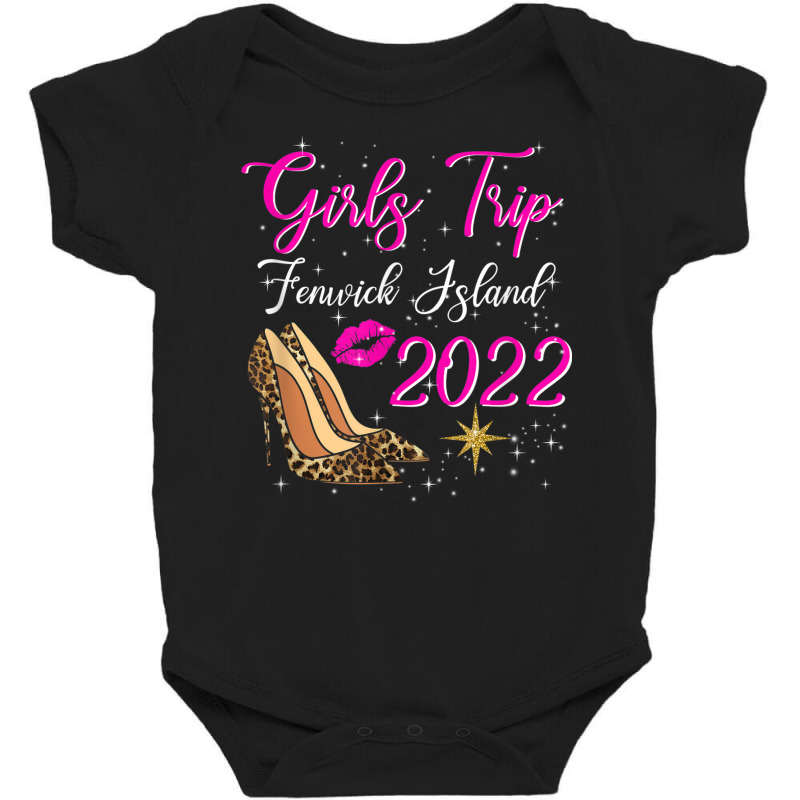 Fenwick Island Girls Trip 2022 For Women Birthday Squad Baby Bodysuit by Bewitch | Artistshot