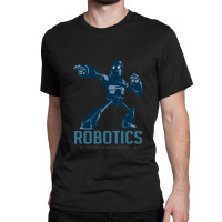 Giant Robot Cartoon Robotics Power Of Engineer I Build Robots Classic T-shirt | Artistshot