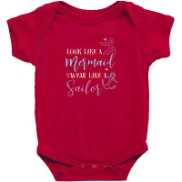 Look Like A Mermaid Swear Like A Sailor Women Funny Baby Bodysuit | Artistshot