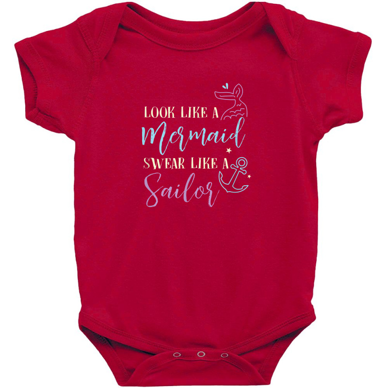 Look Like A Mermaid Swear Like A Sailor Women Funny Baby Bodysuit | Artistshot