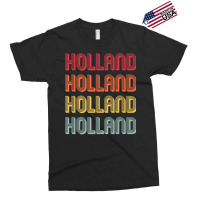 Holland Gift Surname Funny Retro Vintage Birthday Reunion Exclusive T-shirt | Artistshot