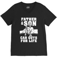 Father And Son Car Guys For Life Cute Car Mechanic V-neck Tee | Artistshot