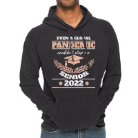 Even A Global Pandemic Couldn't Stop Me Senior 2022 Degree T Shirt Vintage Hoodie | Artistshot