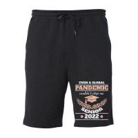 Even A Global Pandemic Couldn't Stop Me Senior 2022 Degree T Shirt Fleece Short | Artistshot