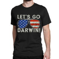 Aviator Sunglasses American Flag Let’s Go Darwin Classic T-shirt | Artistshot