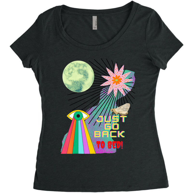 Just Go Back To Bed Women's Triblend Scoop T-shirt by laughingtuy | Artistshot