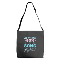 My Brain Is 80% Song Lyrics Singer Catchy Tune Lyrics 1 Adjustable Strap Totes | Artistshot