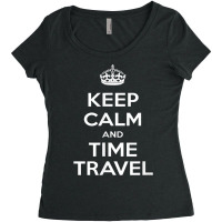 Keep Calm & Time Travel T Shirt Women's Triblend Scoop T-shirt | Artistshot