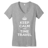 Keep Calm & Time Travel T Shirt Women's V-neck T-shirt | Artistshot