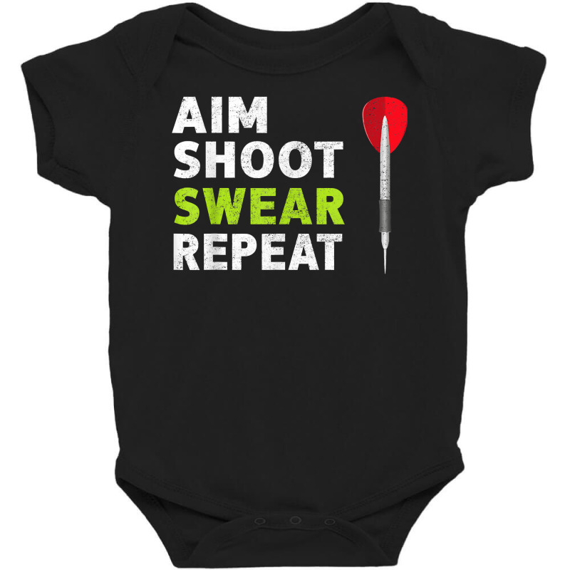 Aim Shoot Swear Repeat Darts T Shirt Baby Bodysuit | Artistshot