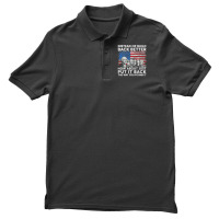 Instead Of Build Back Better How About Just Put It Back T Shirt Men's Polo Shirt | Artistshot