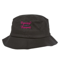 Organizing Is My Superpower  Manager Gift  Womens Bucket Hat | Artistshot