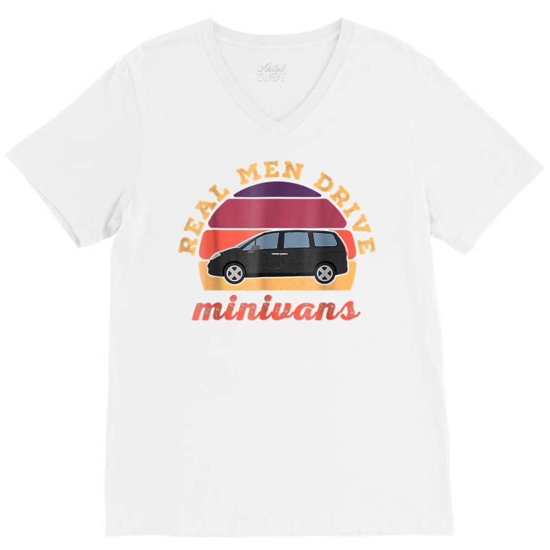 Funny Real Men Drive Minivans Vintage Graphic Van Gift Ideas T Shirt V-Neck Tee by cm-arts | Artistshot