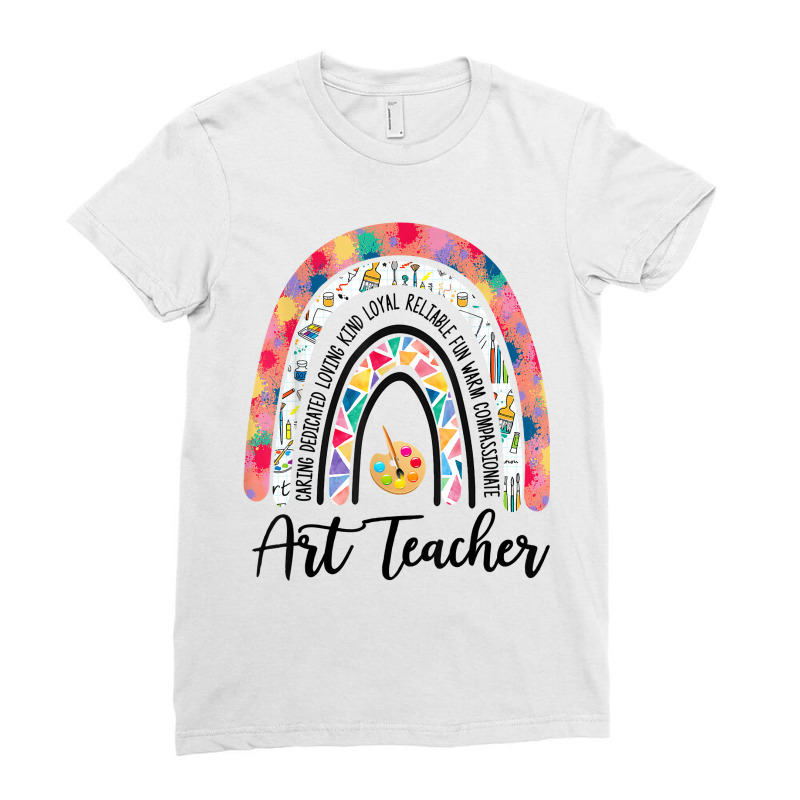 Art Teacher Rainbow Caring Dedicated Loving Vintage Ladies Fitted T-Shirt by JaliyahMelton | Artistshot