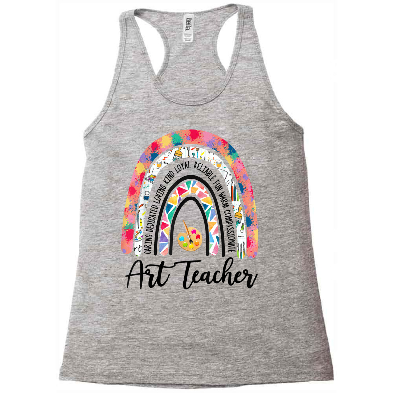 Art Teacher Rainbow Caring Dedicated Loving Vintage Racerback Tank by JaliyahMelton | Artistshot