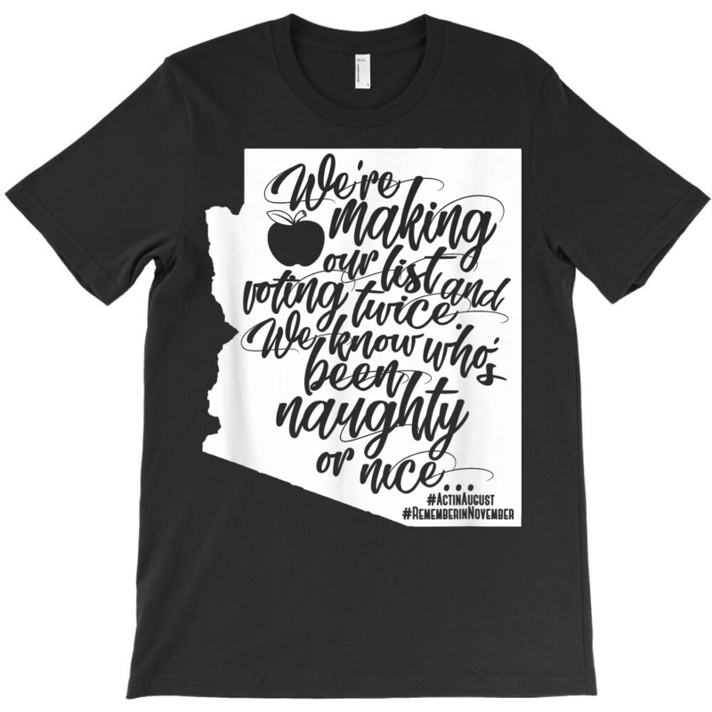 Making Our List Voting Twice Teachers Union Protest Shirt T-shirt | Artistshot