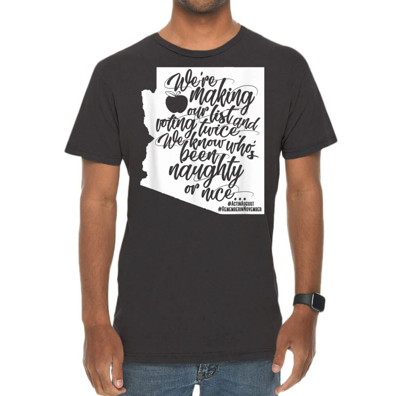 Making Our List Voting Twice Teachers Union Protest Shirt Vintage T-shirt | Artistshot