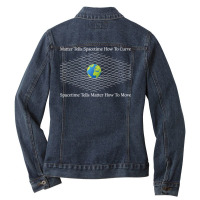 Matter Tells Spacetime How To Curve   Physicists Scientist T Shirt Ladies Denim Jacket | Artistshot