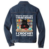 That's What I Do I Read Book I Crochet And I Know Things Men Denim Jacket | Artistshot