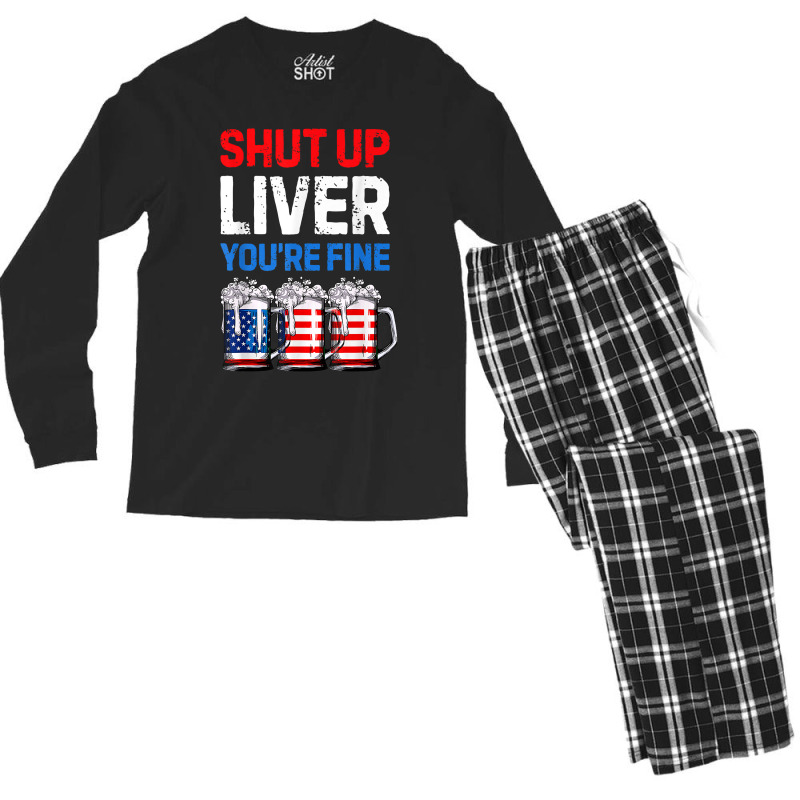 Us Flag Beer Mug Funny 4th Of July Shut Up Liver You're Fine Men's Long Sleeve Pajama Set | Artistshot