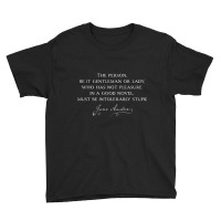 Pleasure In A Good Novel   Funny Jane Austen Gift T Shirt Youth Tee | Artistshot