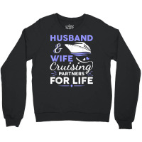 Funny Cruising Design For Husband Wife Couples Cruise Ship T Shirt Crewneck Sweatshirt | Artistshot