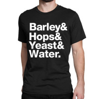 Ripple Junction Barley & Hop & Yeast & Water Classic T-shirt | Artistshot