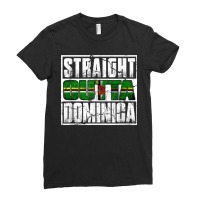 Straight Outta Commonwealth Of Dominica Flag Ladies Fitted T-shirt | Artistshot