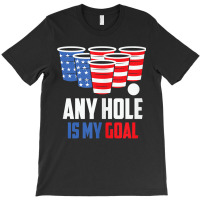 Usa Flag Beer Pong Game 4th Of July Beer Any Hole Is My Goal Tank Top T-shirt | Artistshot