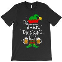 The Beer Drinking Elf Matching Family Drinker Merry Xmas Day T-shirt | Artistshot