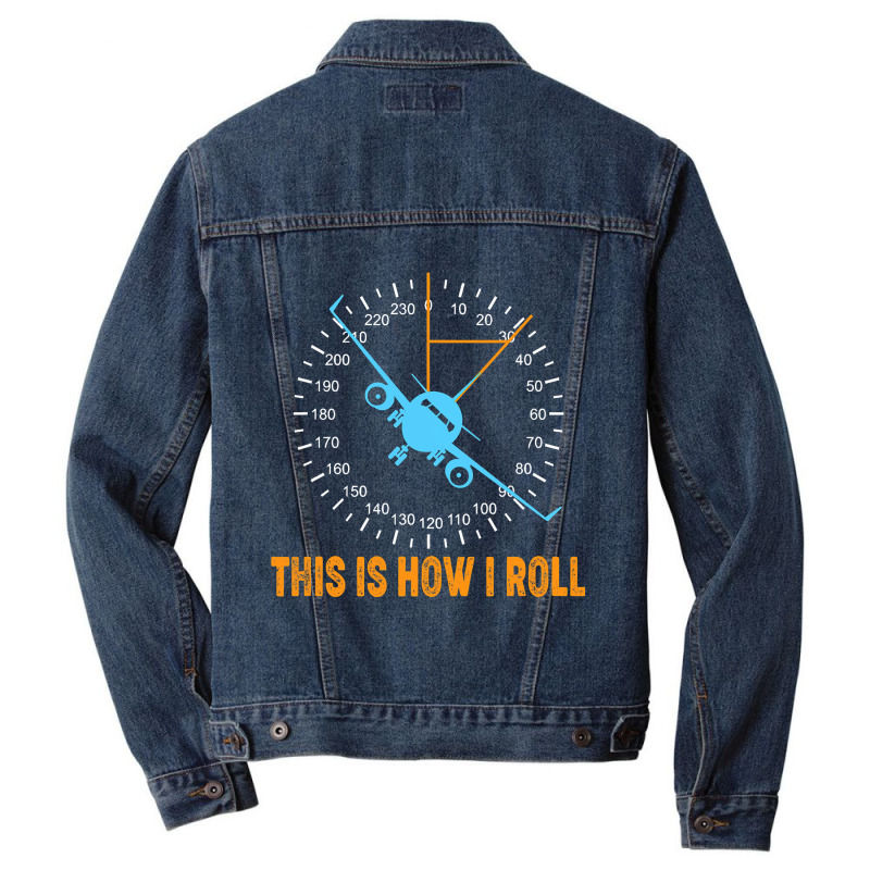 This Is How I Roll Airplane Pilot Shirt Aviation Men Denim Jacket by cm-arts | Artistshot