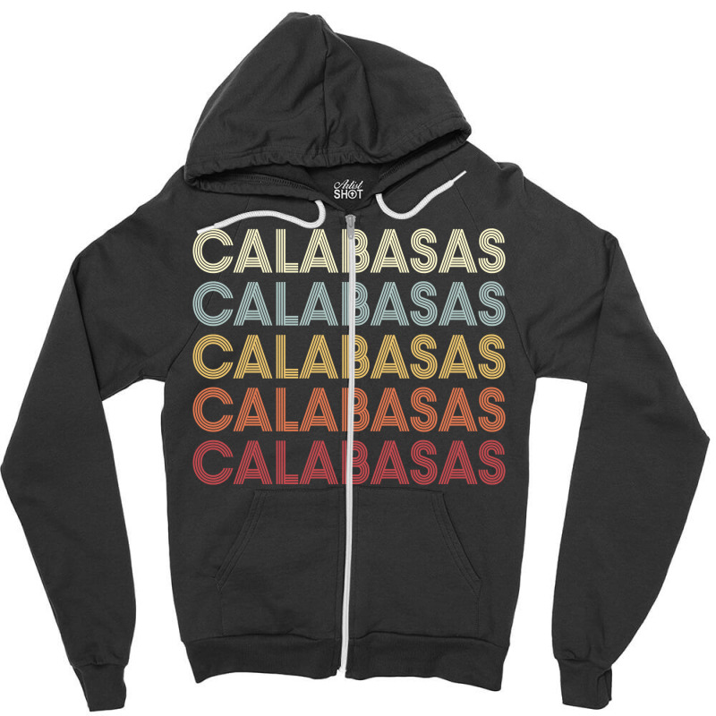 Calabasas California Calabasas Ca Retro Vintage Text Long Sleeve T Shi Zipper Hoodie by cm-arts | Artistshot