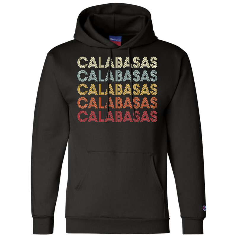 Calabasas California Calabasas Ca Retro Vintage Text Long Sleeve T Shi Champion Hoodie by cm-arts | Artistshot