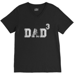 Dad to the Second Power ( dad of 3 ) V-Neck Tee | Artistshot