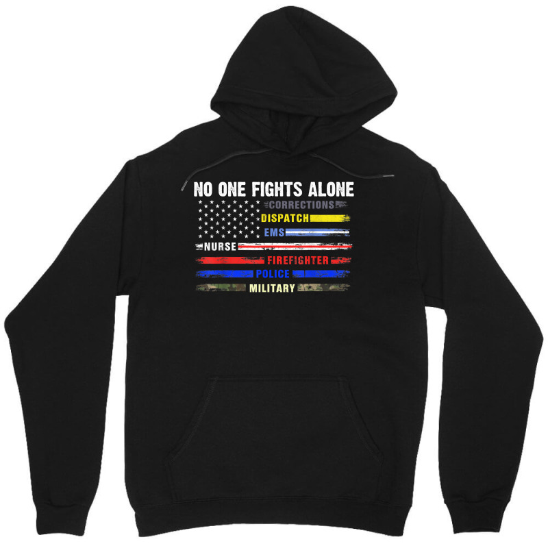 No-one Fight Alone First-responder Heroes Usa American Flag Unisex Hoodie by ToraHernton | Artistshot