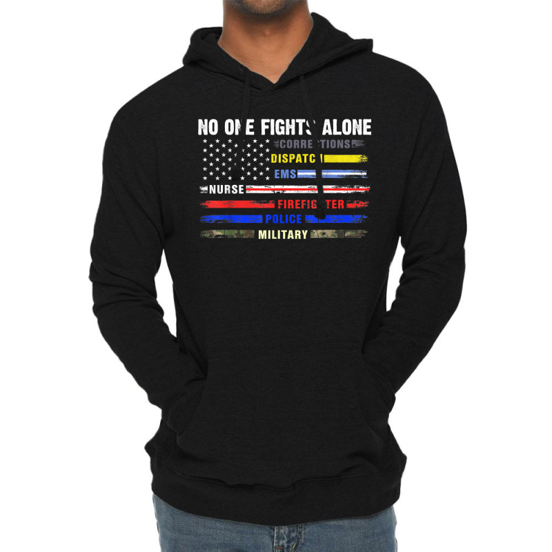 No-one Fight Alone First-responder Heroes Usa American Flag Lightweight Hoodie by ToraHernton | Artistshot