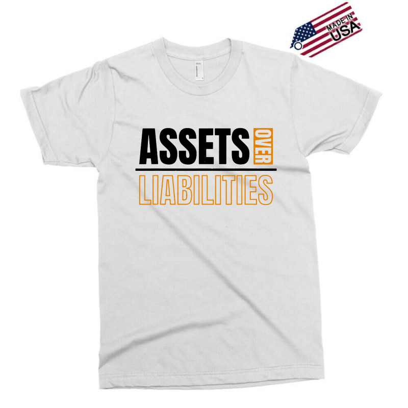 Assets Over Liabilities Exclusive T-shirt by Jembleng Art | Artistshot