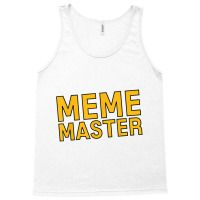 Meme Master Internet Themed Current Culture Tee Tank Top | Artistshot