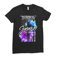 Normal Isn't Coming Back But Jesus Is Revelation 14 Usa Flag Ladies Fitted T-shirt | Artistshot